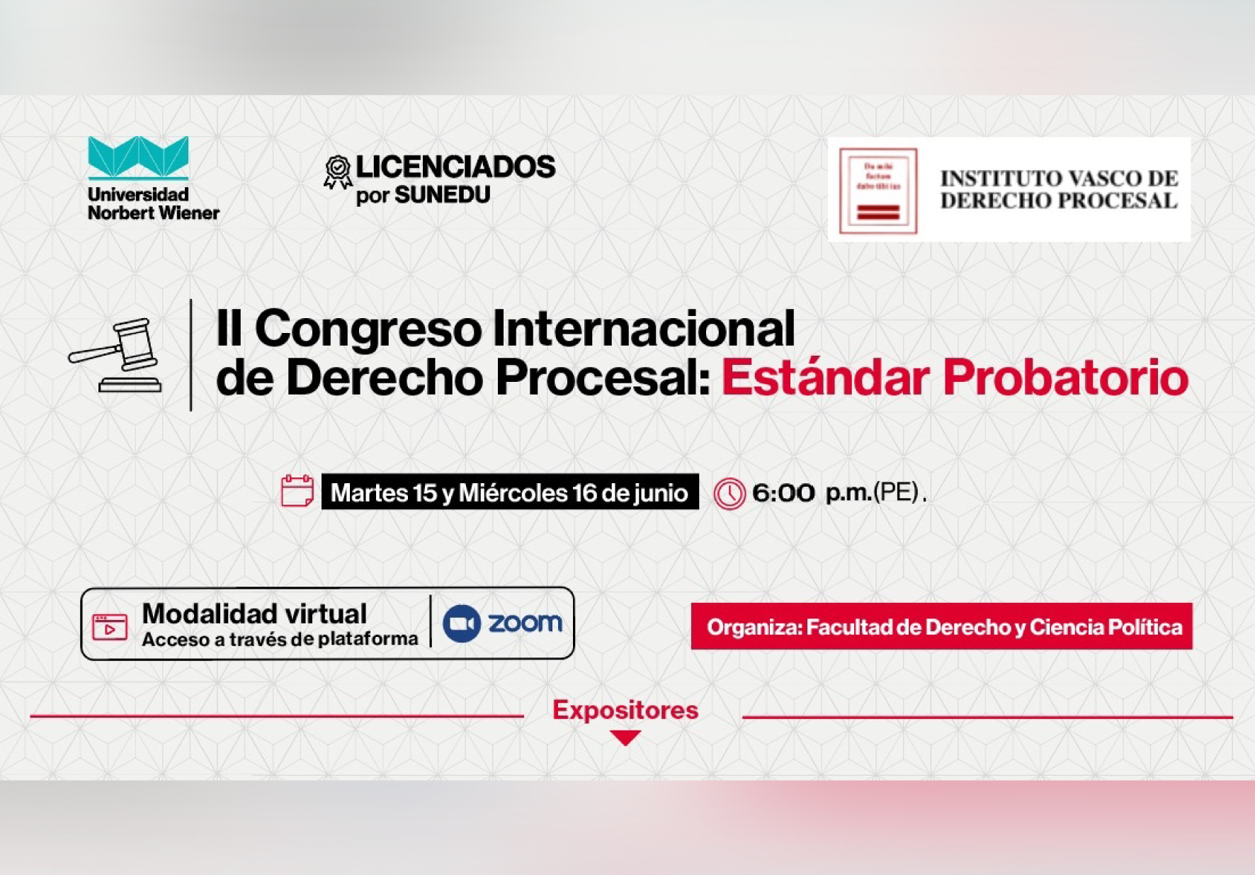 FACULTAD DE DERECHO Y CIENCIA POLÍTICA ORGANIZA SEGUNDO CONGRESO INTERNACIONAL DE DERECHO PROCESAL