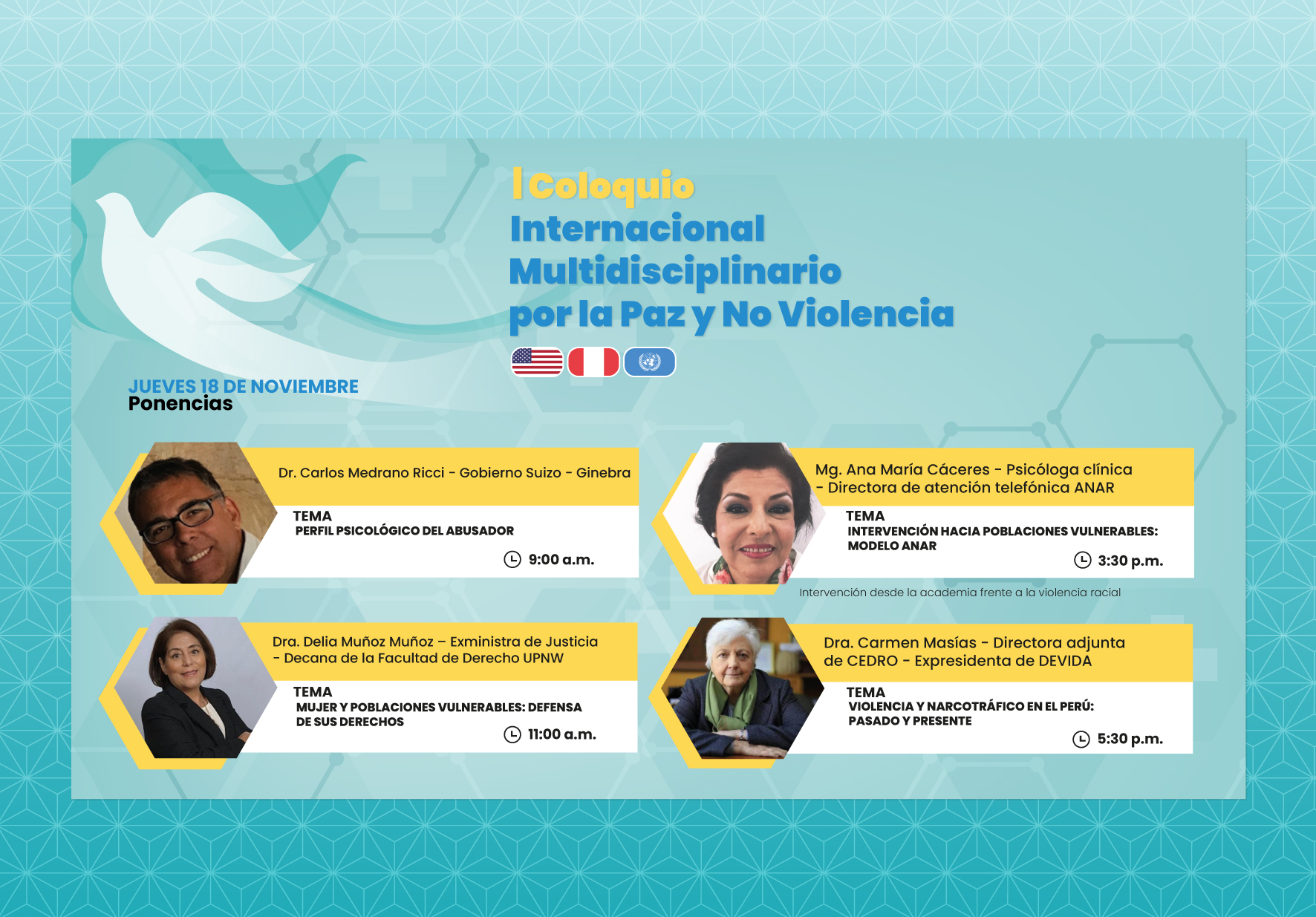 EAP DE PSICOLOGÍA ORGANIZA I COLOQUIO INTERNACIONAL MULTIDISCIPLINARIO POR LA PAZ Y NO VIOLENCIA