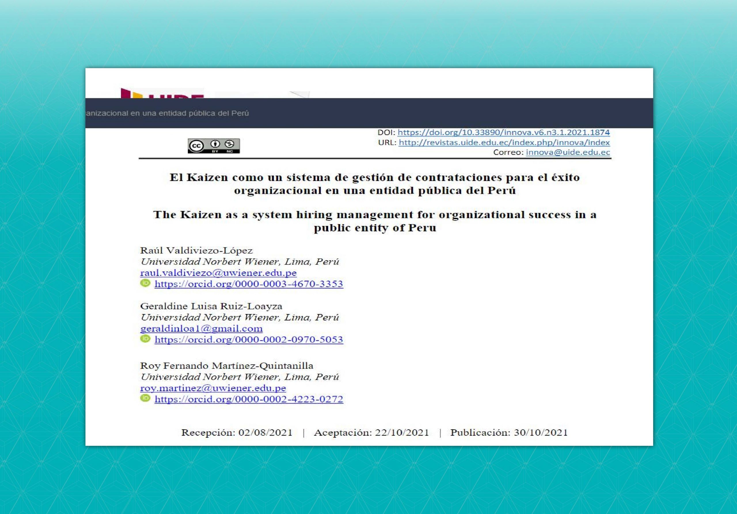 DOCENTES Y EGRESADOS DE LA FACULTAD DE INGENIERÍA Y NEGOCIOS PUBLICARON SUS TRABAJOS DE INVESTIGACIÓN EN REVISTA INNOVA RESEARCH JOURNAL